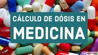 Cálculo de dosis en Medicina [upl. by Reeves404]