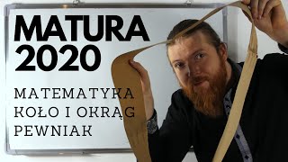 MATURA 2020 MATEMATYKA Planimetria Koło i Okrąg lepsze niż TVP PEWNIAK [upl. by Eeryk927]