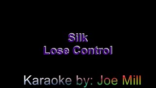 Silk  Lose Control karaoke [upl. by Anaicul]