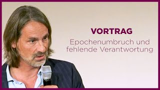 Richard David Precht Vortrag Epochenumbruch amp fehlende Verantwortung  16102019 [upl. by Winnah]