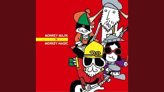 MONKEY MAGIC [upl. by Gerson]