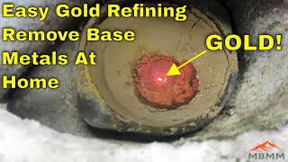 Easy DIY Gold amp Silver Refining Process At Home No Acids Remove Base Metals By Cupelling MBMM [upl. by Aliuqahs]