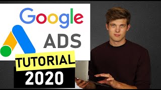 Google Ads AdWords Tutorial 2020 StepbyStep [upl. by Hughes]