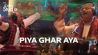 Coke Studio Season 11 Piya Ghar Aaya Fareed Ayaz Abu Muhammad Qawwal and Brothers [upl. by Eiramaliehs]