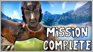 ARK Survival Evolved  MISSION COMPLETE 37 [upl. by Maiah]