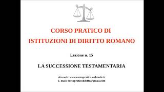 15 LA SUCCESSIONE TESTAMENTARIA [upl. by Coral592]