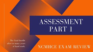 NCMHCE Exam Review Assessment Part 1  Counseling Continuing Education [upl. by Nerra870]