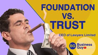 Foundation Vs Trust  Whats Better [upl. by Kiki]