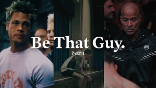 Be That Guy [upl. by Juliet493]