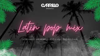 Latín Pop Mix Bailable  DJ Carrillo  Victor Muñoz Carlos Vives Joey Montana Tony Dize y Mas [upl. by Grubman543]