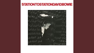 Station to Station 2016 Remaster [upl. by Merete254]