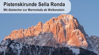 Pistenskirunde Sella Ronda mit Abstecher zur Marmolada [upl. by Linnet]