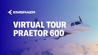 Praetor 600 Virtual Tour  Embraer Executive Jets [upl. by Olive]