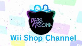 Wii Shop Channel Bass Boosted [upl. by Ximenes]