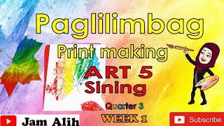 ART 5 Paglilimbag Print Making •° Quarter 3 Week 1 [upl. by Zaraf]