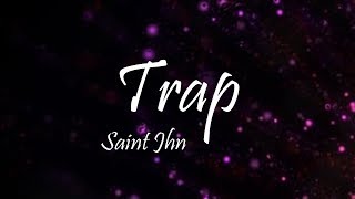 SAINt JHN  Trap Ft Lil Baby Lyrics [upl. by Thorma]