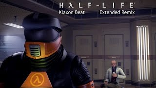 HalfLife OST — Klaxon Beat Extended Remix [upl. by Ambrosi258]