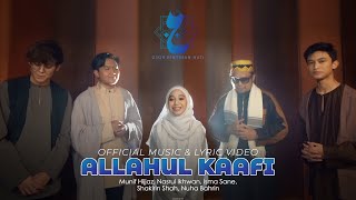 Allahul Kaafi Official Music amp Lyric Video [upl. by Jonie732]