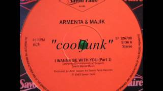 Armenta amp Majik  I Wanna Be With You 12quot DiscoFunk 1983 [upl. by Ignatia]