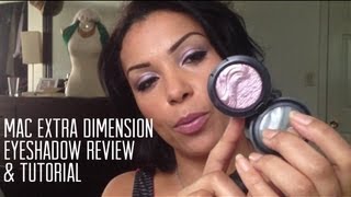 Mac Extra Dimension Eyeshadow Tutorial and Review [upl. by Phio]