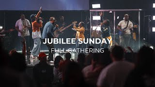 Jubilee Sunday  Full Gathering [upl. by Rolecnahc]