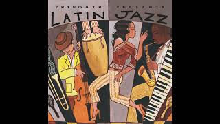 Latin Jazz Official Putumayo Version [upl. by Lillis]