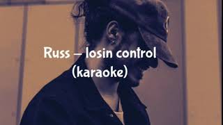 Russ  losin control 3d lyrics karaoke losincontrol russ [upl. by Acirred]