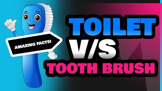 Toilet and Tooth Brush [upl. by Einial]