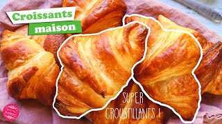 🥐 RECETTE DES CROISSANTS MAISON 🥐 [upl. by Htebirol]