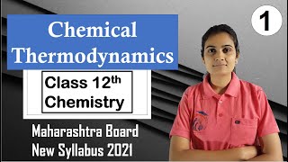 Chemical Thermodynamics Class 12th Chemistry Part 1 [upl. by Yhtamit]