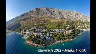 Chorwacja 2022  Medici wyspa Brać Imotski [upl. by Ydnor]