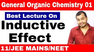 11 chap 12  Organic Chemistry  GOC 01  Inductive Effect and Acidic Strength JEE MAINS NEET [upl. by Medeah]