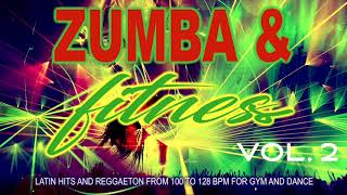 Zumba amp Fitness 2020 Vol 2  Latin Hits And Reggaeton From 100 To 128 BPM For Gym And Dance [upl. by Arehahs]