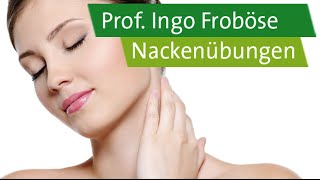 5 Nackenübungen – Prof Ingo Froböse [upl. by Akenat926]