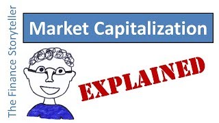 Market Capitalization explained [upl. by Eronel168]