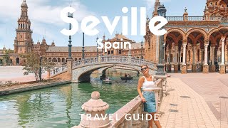 12 things to do in SEVILLE Spain  Voted as Lonely Planets Top 10 Best in Travel  Travel Guide [upl. by Nikoletta]