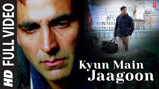 quotKyun Main Jaagoonquot Full Song Patiala House  Akshay Kumar [upl. by Annait234]