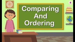 Comparing And Ordering  Mathematics Grade 1  Periwinkle [upl. by Oates]