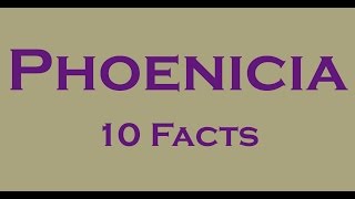 10 Interesting Facts about Phoenicians [upl. by Esor737]