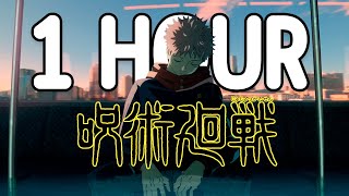 Jujutsu Kaisen Opening 1 HOUR LOOP  Kaikai Kitan  Lyrics [upl. by Harvard475]