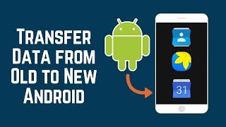 How to Transfer All Data from Old to New Android [upl. by Holbrooke]