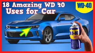 💛 18 Amazing WD 40 Uses for Your Car Truck and Automobile [upl. by Orford]