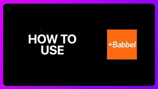 How To Use Babbel Tutorial [upl. by Burrus642]