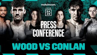 Leigh Wood vs Michael Conlan Plus Undercard Press Conference [upl. by Arinaj801]