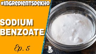 Sodium Benzoate amp Its Problem With Vitamin C  E211  IngredientsDekho  Bearded Chokra [upl. by Bruckner197]