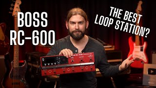 The New Boss RC600  The BEST Loop Station For Performers [upl. by Luelle]