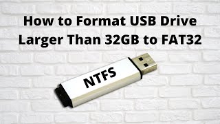 How to Format USB Drive Larger Than 32GB to FAT32 [upl. by Vinson]