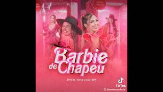 Barbie de chapéu  melody [upl. by Barhos703]