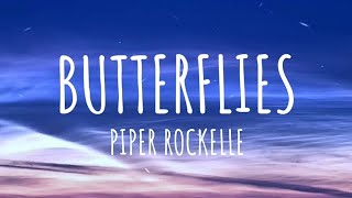 Piper Rockelle  Butterflies Lyrics [upl. by Ellierim975]