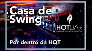 Como é uma casa de swing Visitei a Hot Bar em São Paulo [upl. by Ajay]